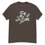 Fir Sure T-Shirt