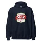 Nac For That Hoodie